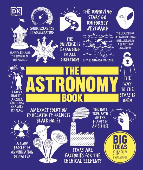 best astronomy books for beginners : The Astronomy Book: Big Ideas Simply Explained